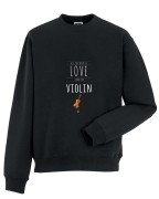 Skrzypce - All you need is love and the violin - Bluza