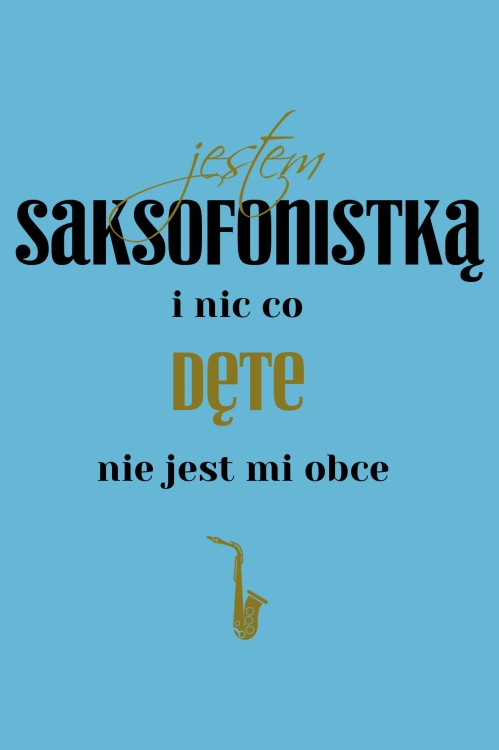 jestemsaksofonistkaBl.jpg