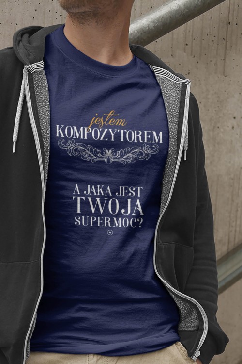 Kompozytor – Kompozytor supermoc - Prezent dla kompozytora – Prezent dla kompozytorki - Koszulka kompozytora – Koszulka - osemkowa.pl