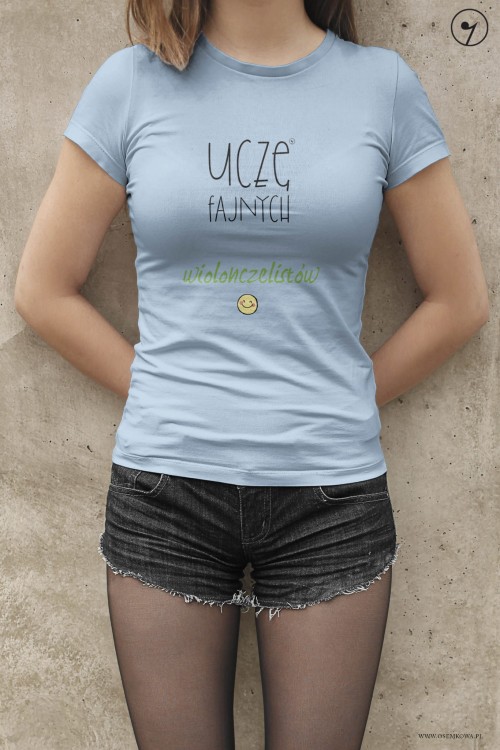 Wiolonczela - Uczę fajnych wiolonczelistów - Prezent dla nauczyciela wiolonczeli -Koszulka
