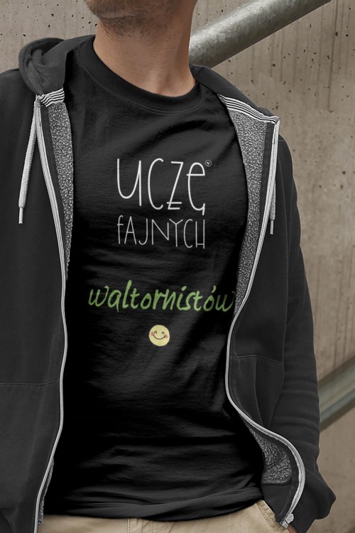 Nauczyciel – Waltornia - Uczę fajnych waltornistów - Prezent dla nauczyciela waltorni -Koszulka