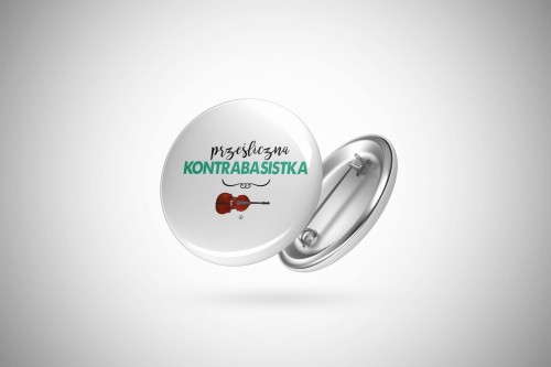 Kontrabas - Kontrabasistka - Prześliczna kontrabasistka - Prezent dla kontrabasistki - Przypinka