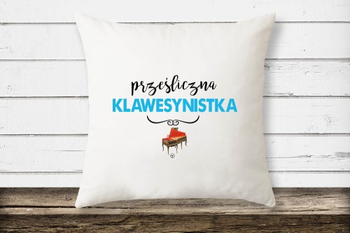 Prześliczna klawesynistka - Klawesyn - Prezent dla klawesynistki – Poduszka klawesynistki - Poduszka - prezent dla muzyka - upominek dla muzyka - osemkowa.pl