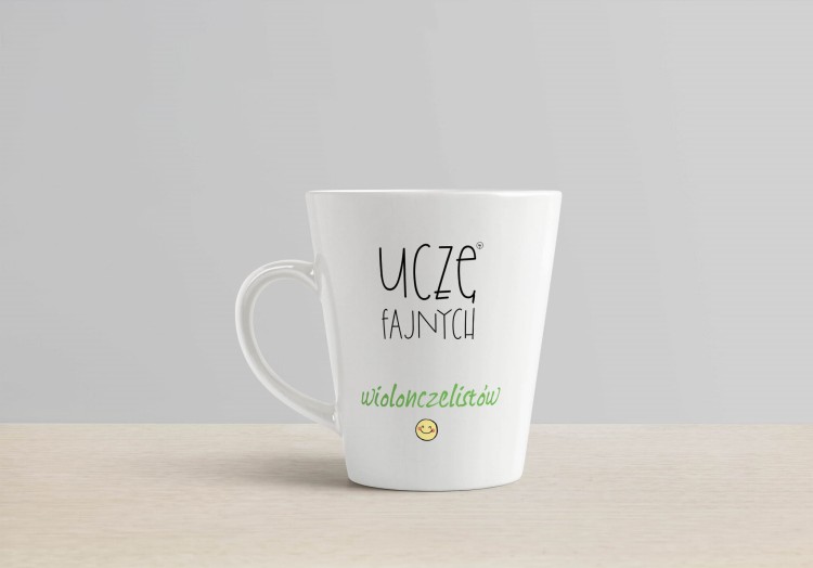 Nauczyciel – Wiolonczela - Uczę fajnych wiolonczelistów - Nauczyciel wiolonczeli - Kubek latte - osemkowa.pl - Prezent dla muzyka