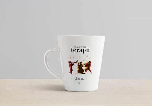Jazz - Jazz terapia - Nie potrzebuję terapii tylko jazzu - Kubek latte