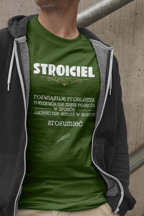 Stroiciel - Rozwiązuje problemy - Prezent dla stroiciela - Koszulka