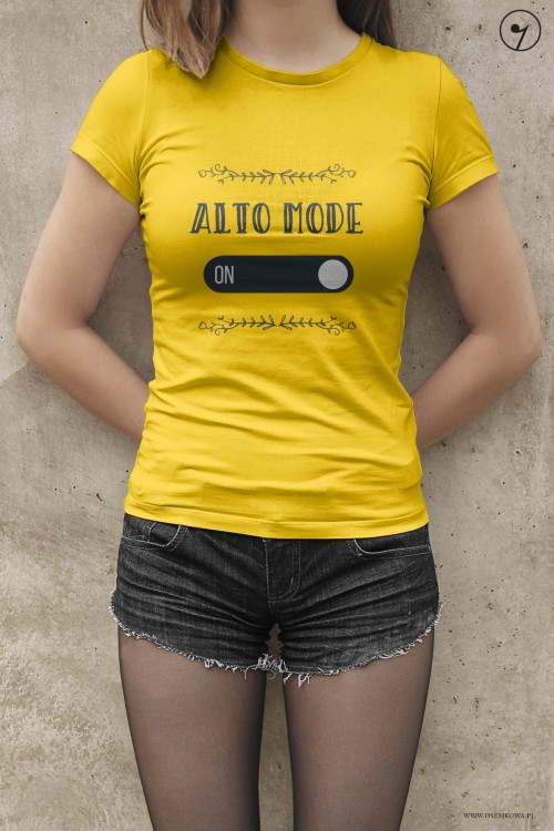 Alt - Alto mode on - Prezent dla alta - Koszulka
