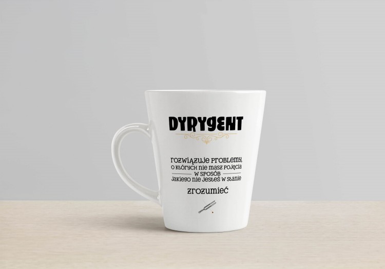 Dyrygent - Rozwiązuje problemy - Prezent dla dyrygenta - Kubek latte