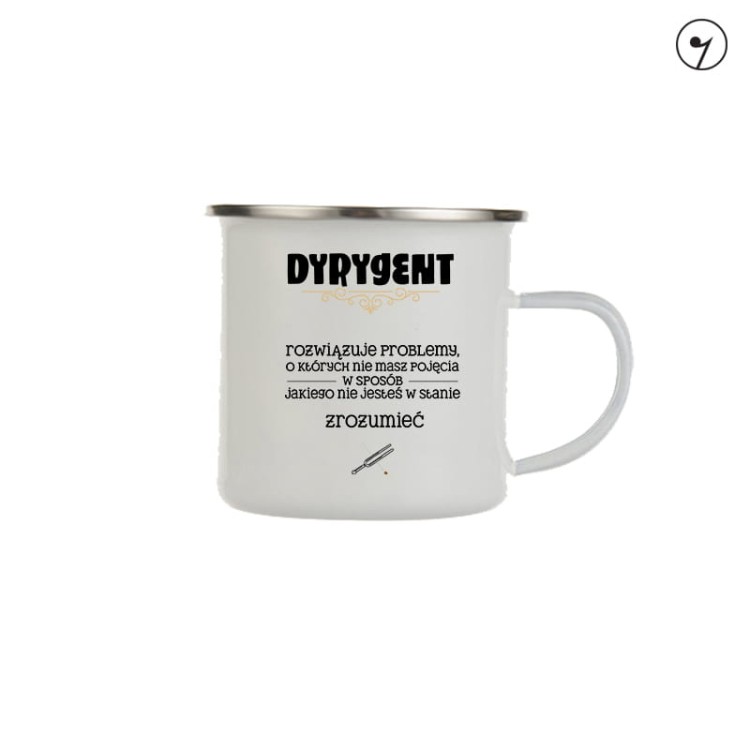 Dyrygent - Rozwiązuje problemy - Prezent dla dyrygenta - Kubek emaliowany