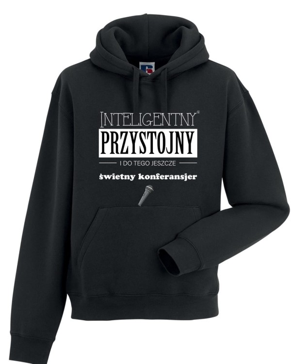 Konferansjer - Przystojny i do tego świetny konferansjer - Prezent dla konferansjer - Bluza