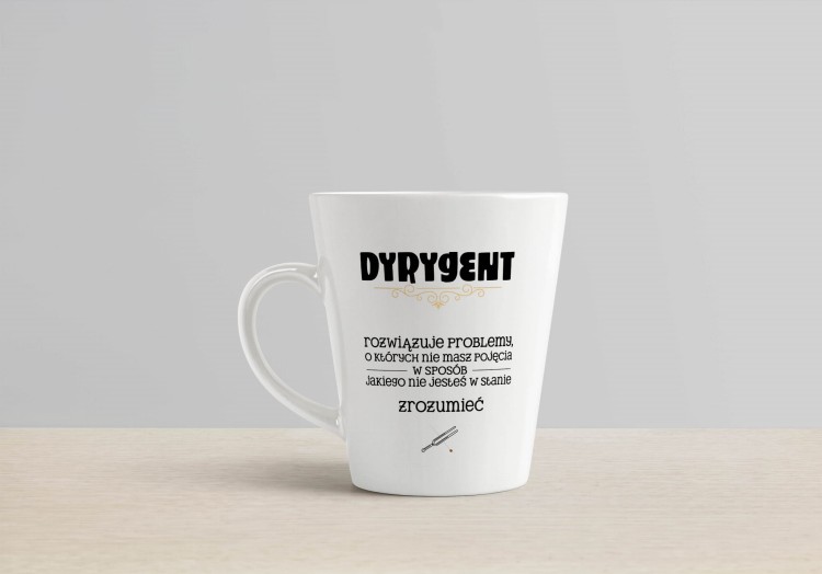 Dyrygent - Rozwiązuje problemy - Prezent dla dyrygenta - Kubek latte