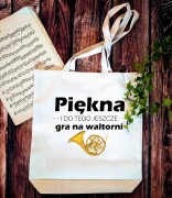 Waltornia - Torba z waltornią - Piękna i do tego gra na waltorni - Torba 2 uchami