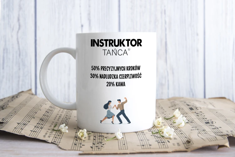 Instruktor / Instruktorka tańca - Skład procentowy - Prezent dla instruktora tańca - Kubek