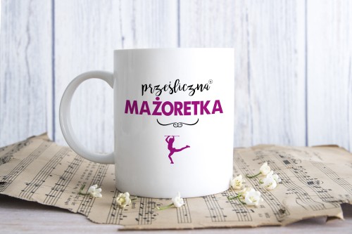 Mażoretka - Prezent dla mażoretki - Prześliczna mażoretka - Kubek ceramiczny