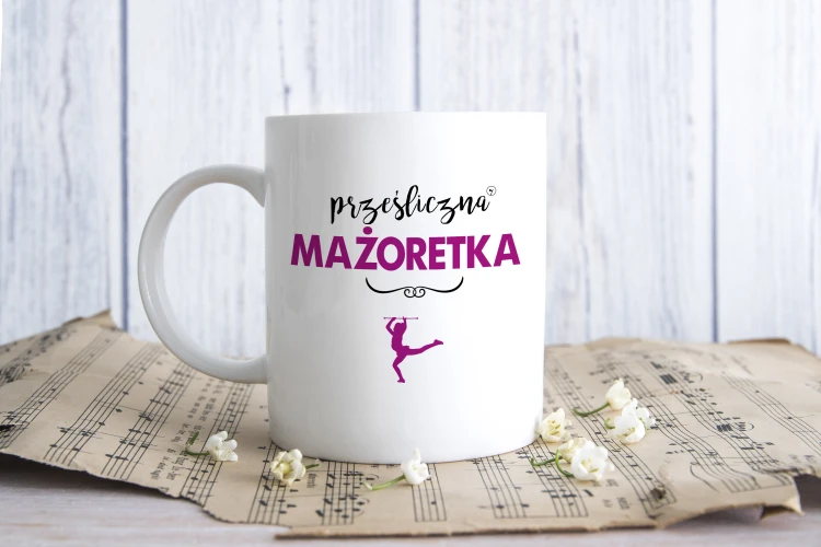Mażoretka - Prezent dla mażoretki - Prześliczna mażoretka - Kubek ceramiczny