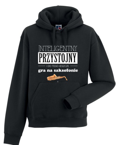 Saksofon - Przystojny, inteligentny i do tego jeszcze gra na saksofonie - Prezent dla saksofonisty - Bluza