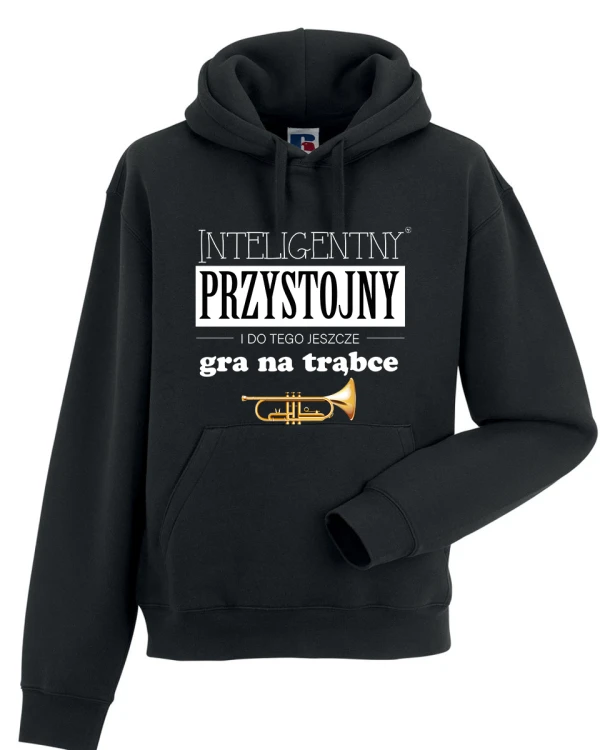 Trąbka - Przystojny, inteligentny, gra na trąbce - Prezent dla trębacza - Bluza