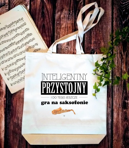 Saksofon - Przystojny, inteligentny i do tego jeszcze gra na saksofonie - Prezent dla saksofonisty - Torba 2 ucha