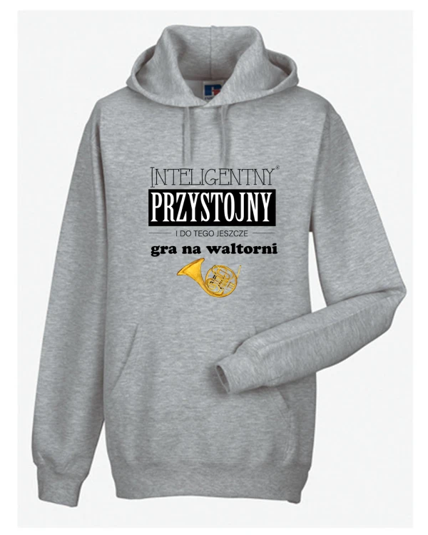 Waltornia - Przystojny, inteligentny, gra na waltorni - Prezent dla waltornisty - Bluza