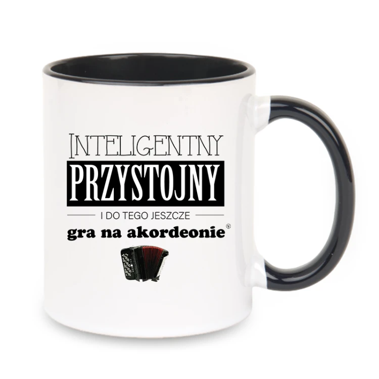 Akordeon - Przystojny, inteligentny i do tego jeszcze gra na akordeonie - Prezent dla akordeonisty - Kubek z czarnym uchem ceramiczny