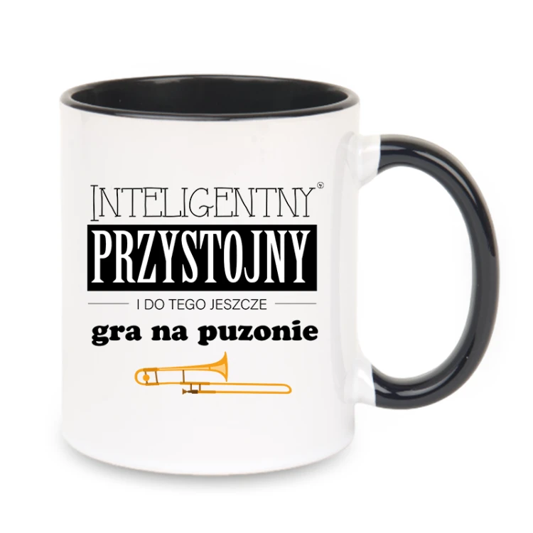 Puzon - Przystojny, inteligentny i do tego jeszcze gra na puzonie - Prezent dla puzonisty - Kubek z czarnym uchem ceramiczny
