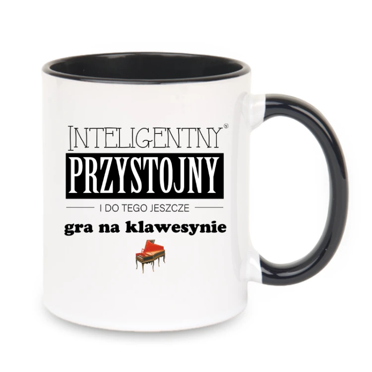 Klawesyn - Przystojny, inteligentny i do tego jeszcze gra na klawesynie - Prezent dla klawesynisty - Kubek z czarnym uchem ceramiczny