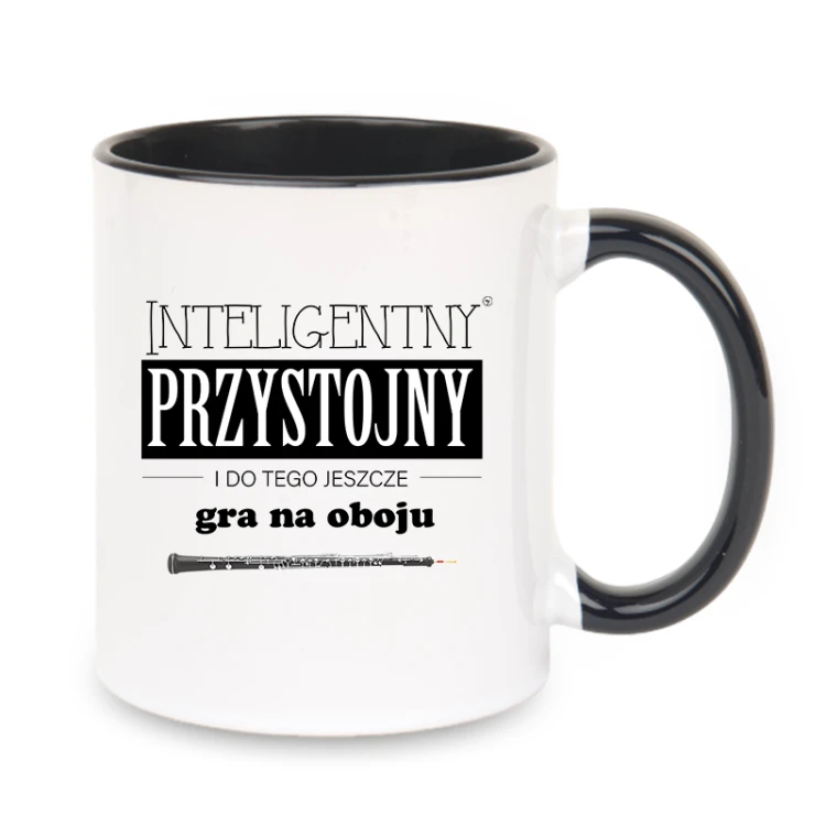 Obój - Przystojny, inteligentny i do tego jeszcze gra na oboju - Prezent dla oboisty - Kubek z czarnym uchem ceramiczny