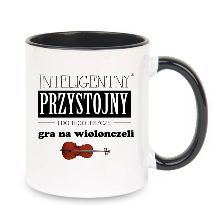 Wiolonczela - Przystojny, inteligentny i do tego jeszcze gra na wiolonczeli - Prezent dla wiolonczelisty - Kubek z czarnym uchem ceramiczny