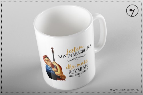 Kubek - rozmiar ma znaczenie kontrabasistka.jpg