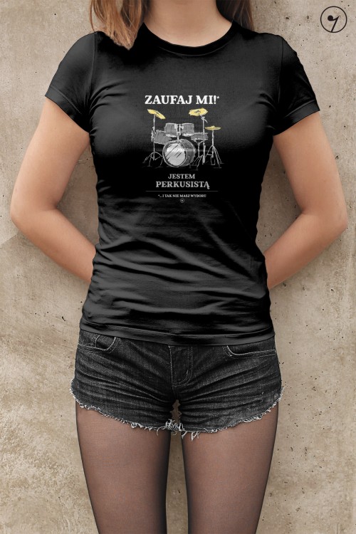 Zaufaj mi jestem perkusista- czarna.jpg