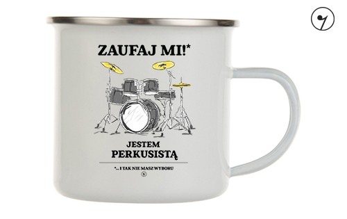 Zaufaj mi jestem perkusista - kubek metalowy.jpg
