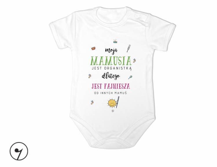 Organy - Body -Bodziak - Dzieci - Mamusia organistka