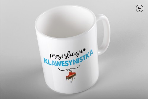 Przesliczna klawesynistka - Kubek.jpg