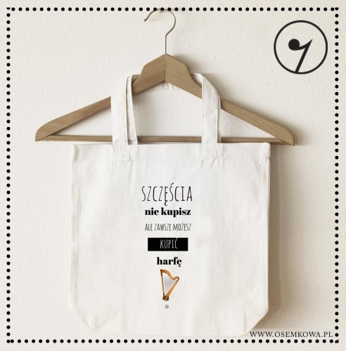Harfa Szczescia nie kupisz Torba eko.jpg