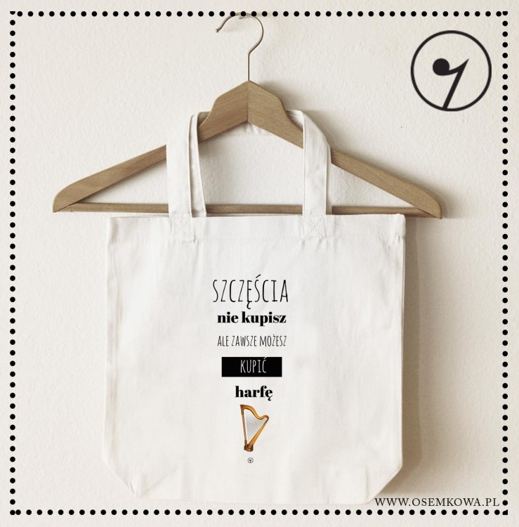 Harfa Szczescia nie kupisz Torba eko.jpg