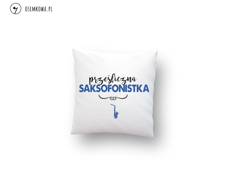 Prześliczna Saksofonistka Poduszka.jpg